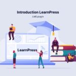 Introduction to LearnPress: Building your Learning Management System